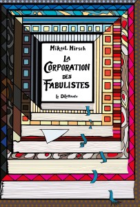 La Corporation des fabulistes